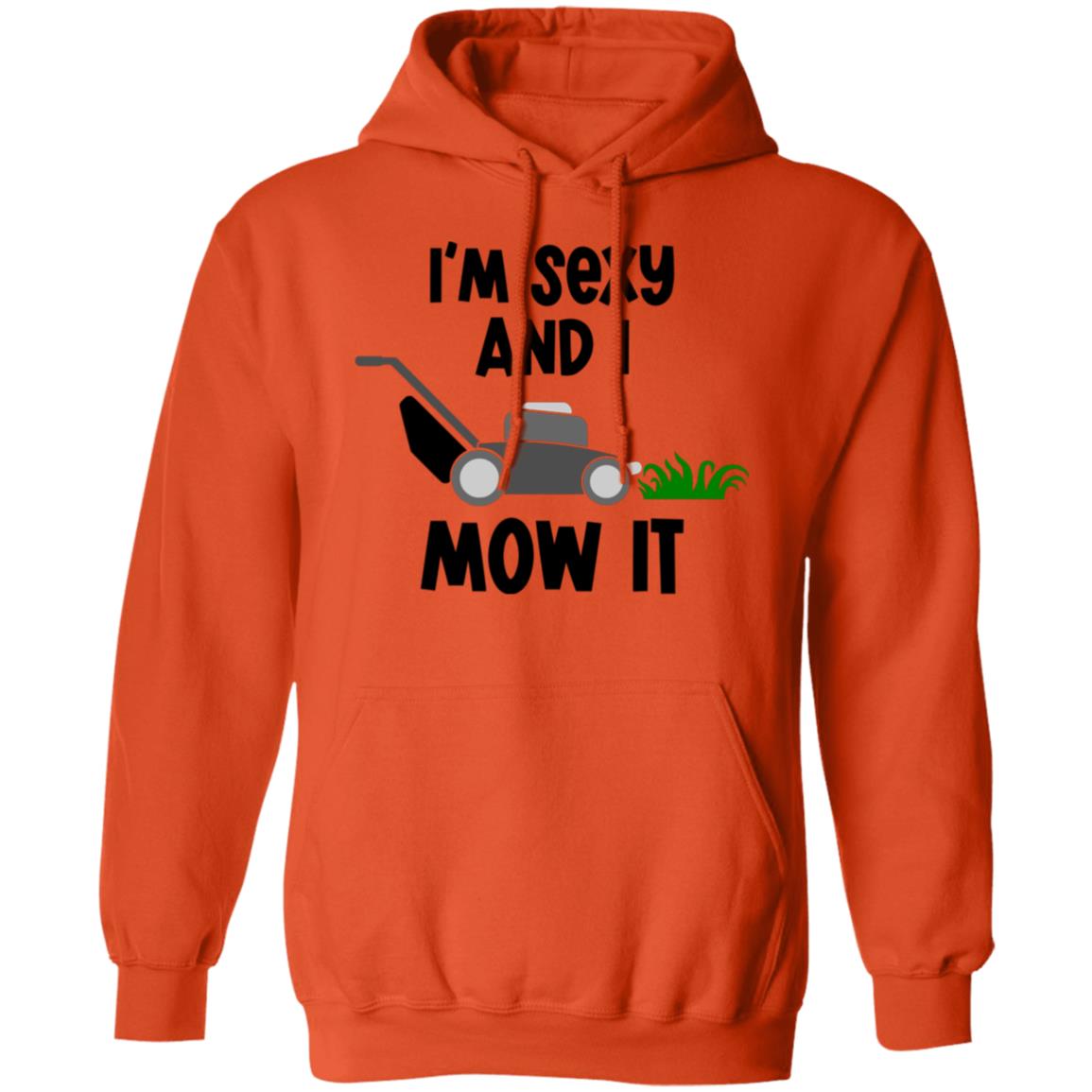 sexy-mow-it G185 Pullover Hoodie