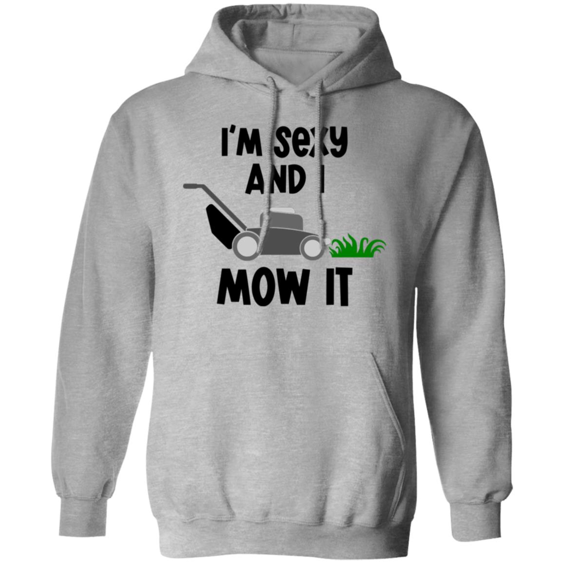 sexy-mow-it G185 Pullover Hoodie