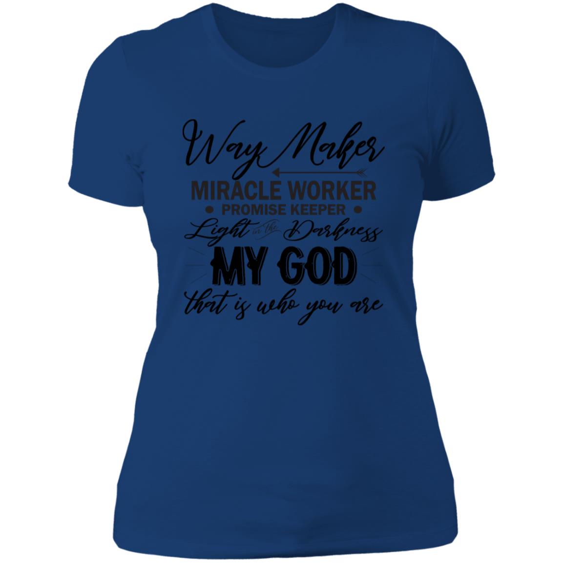 010 WAY MAKER MIRACLE WORK 1 NL3900 Ladies' T-Shirt