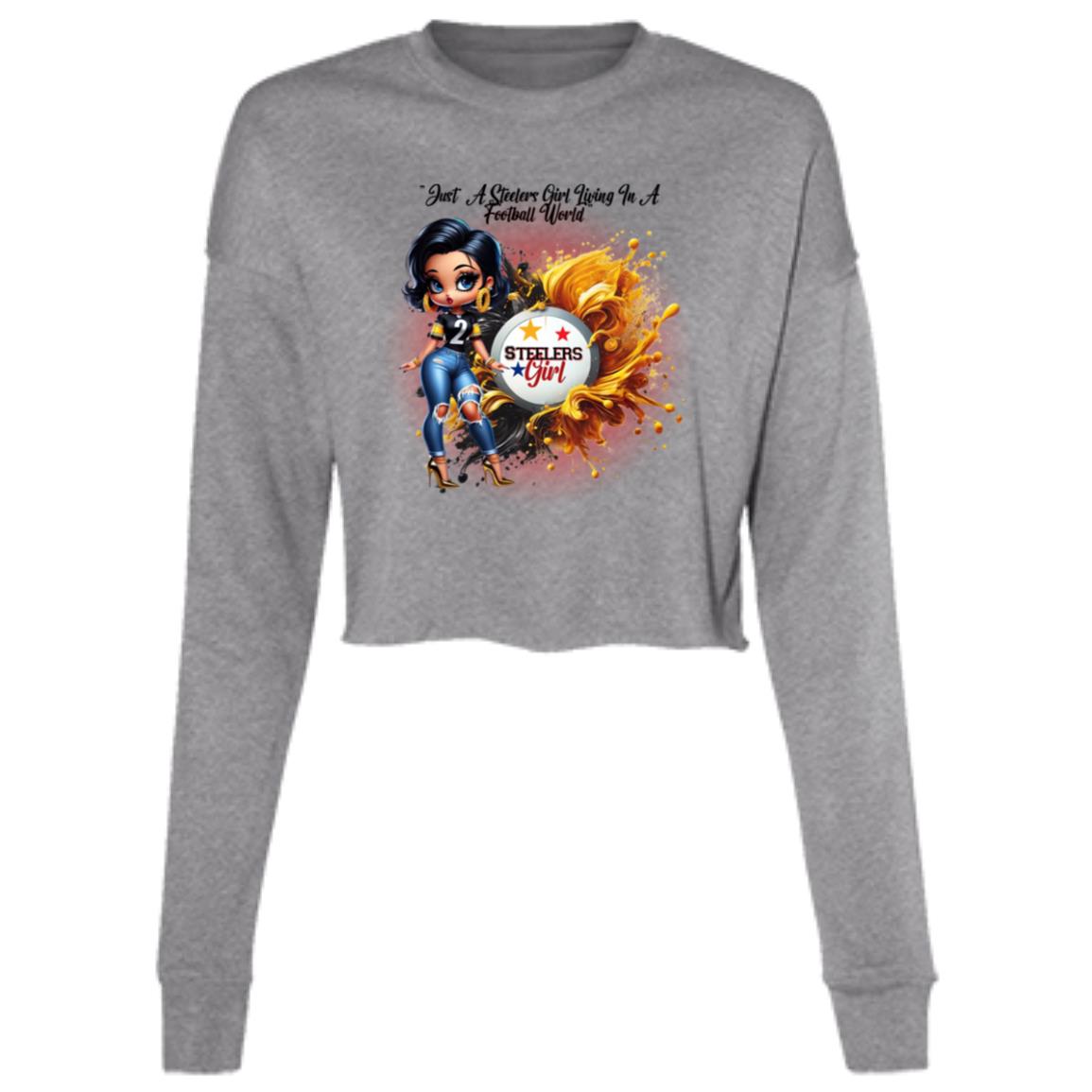 JUST A STEELERS GIRL IN A STEELERS WORLD B7503 Ladies' Cropped Fleece Crew