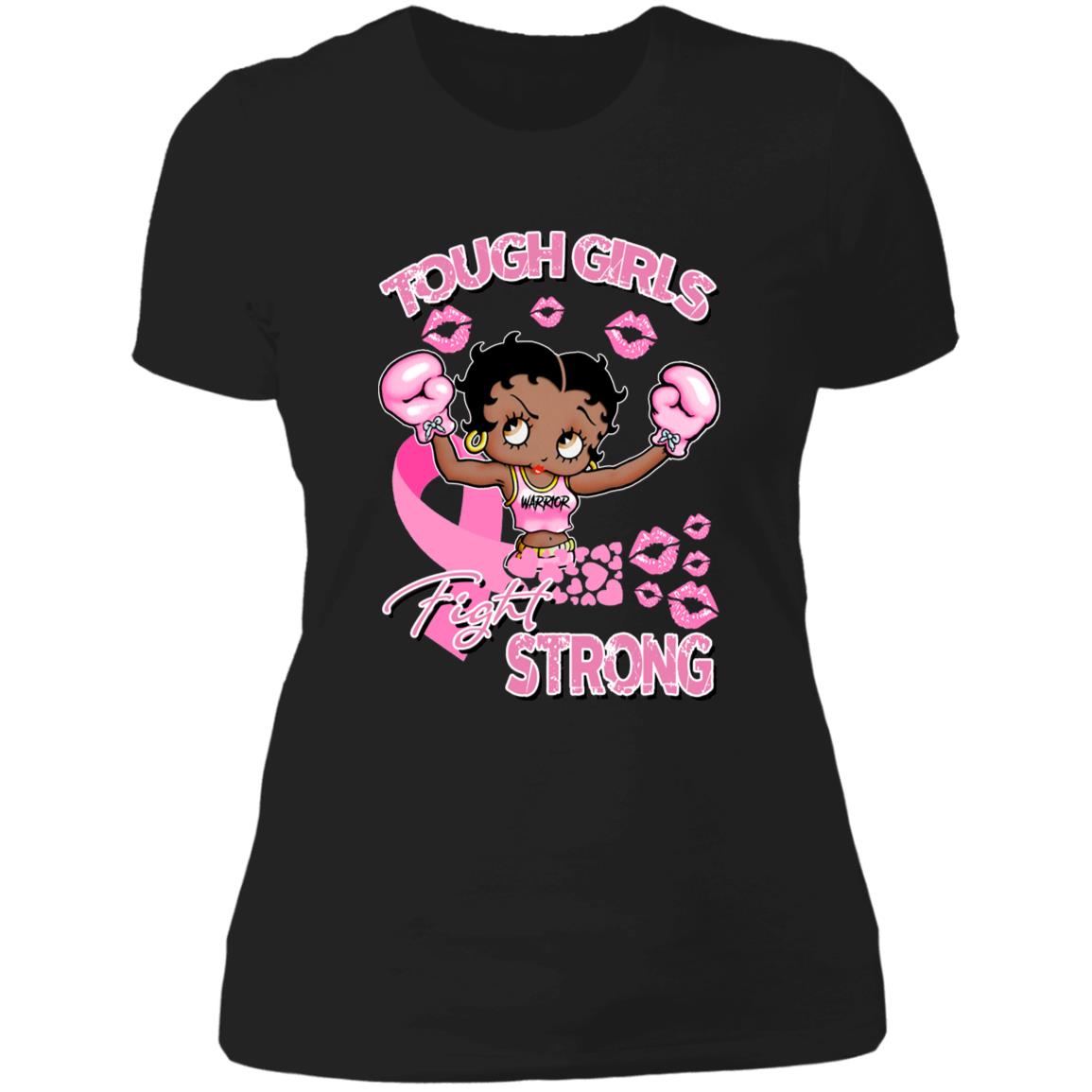 TOUGH GIRLS #3 WTS NL3900 Ladies' T-Shirt