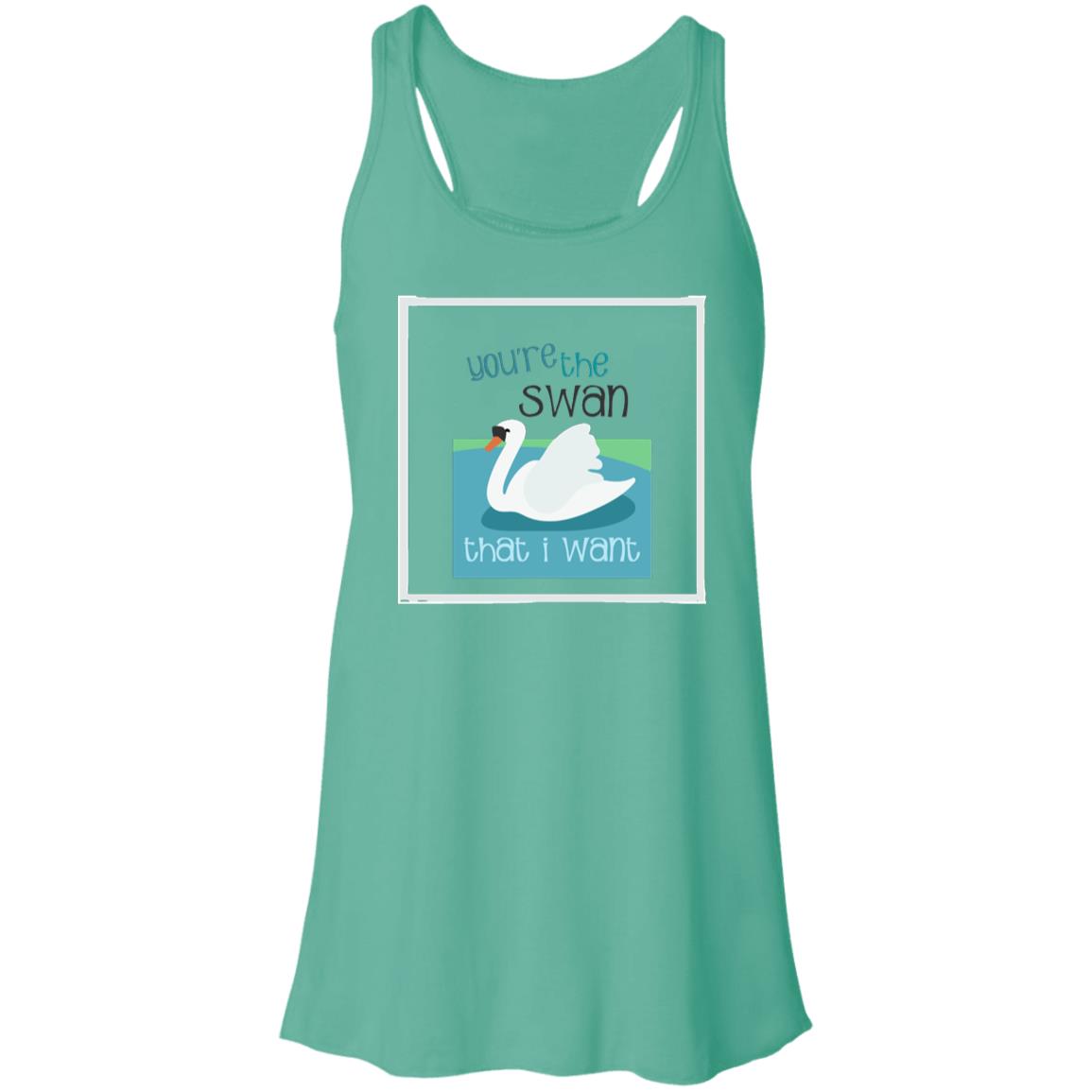 YOU'RE THE SWAN THAT I WANT background removed B8800 Flowy Racerback Tank