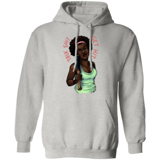 TALK SHIT GET HIT! G185 Pullover Hoodie