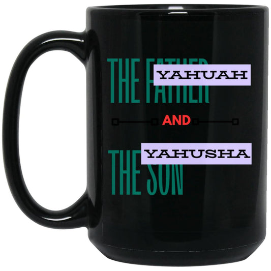 YAHUAH THE FATHER AND GREEN BM15OZ 15oz Black Mug