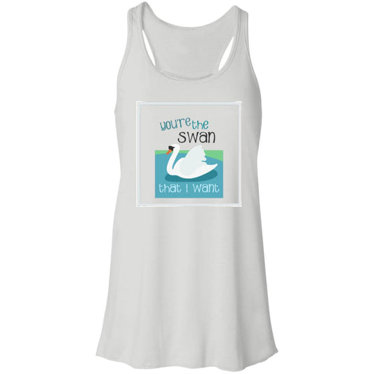 YOU'RE THE SWAN THAT I WANT background removed B8800 Flowy Racerback Tank