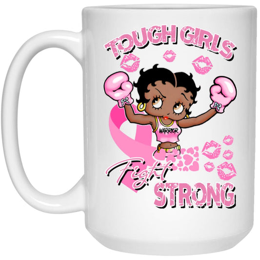 TOUGH GIRLS 21504 15 oz. White Mug