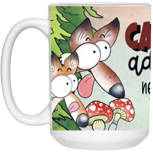 CAMPING ADDICTION NEVER GONNA TREAT IT    21504 15 oz. White Mug