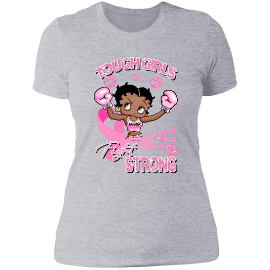 TOUGH GIRLS #3 WTS NL3900 Ladies' Boyfriend T-Shirt